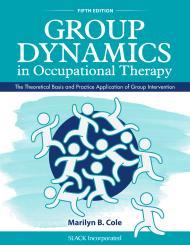Group Dynamics in Occupational Therapy                                                                                                                <br><span class="capt-avtor"> By:Cole, Marilyn B.                                  </span><br><span class="capt-pari"> Eur:97,54 Мкд:5999</span>